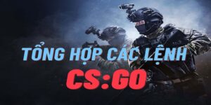 Các lệnh CSGO