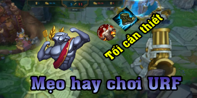 Cách chơi URF áp dụng các mẹo hay